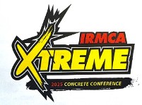 IRMCA Xtreme Concrete Conference February 2025, East Peoria, IL